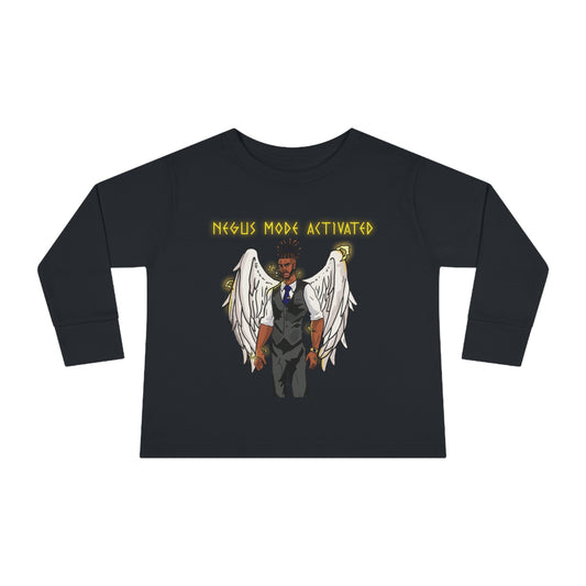 "Negus Mode Activated" Toddler Long Sleeve Tee